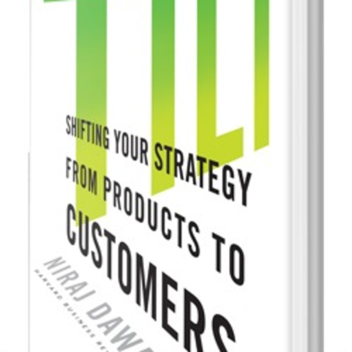 Customer Centric Marketing for Business with Dan MacInnis