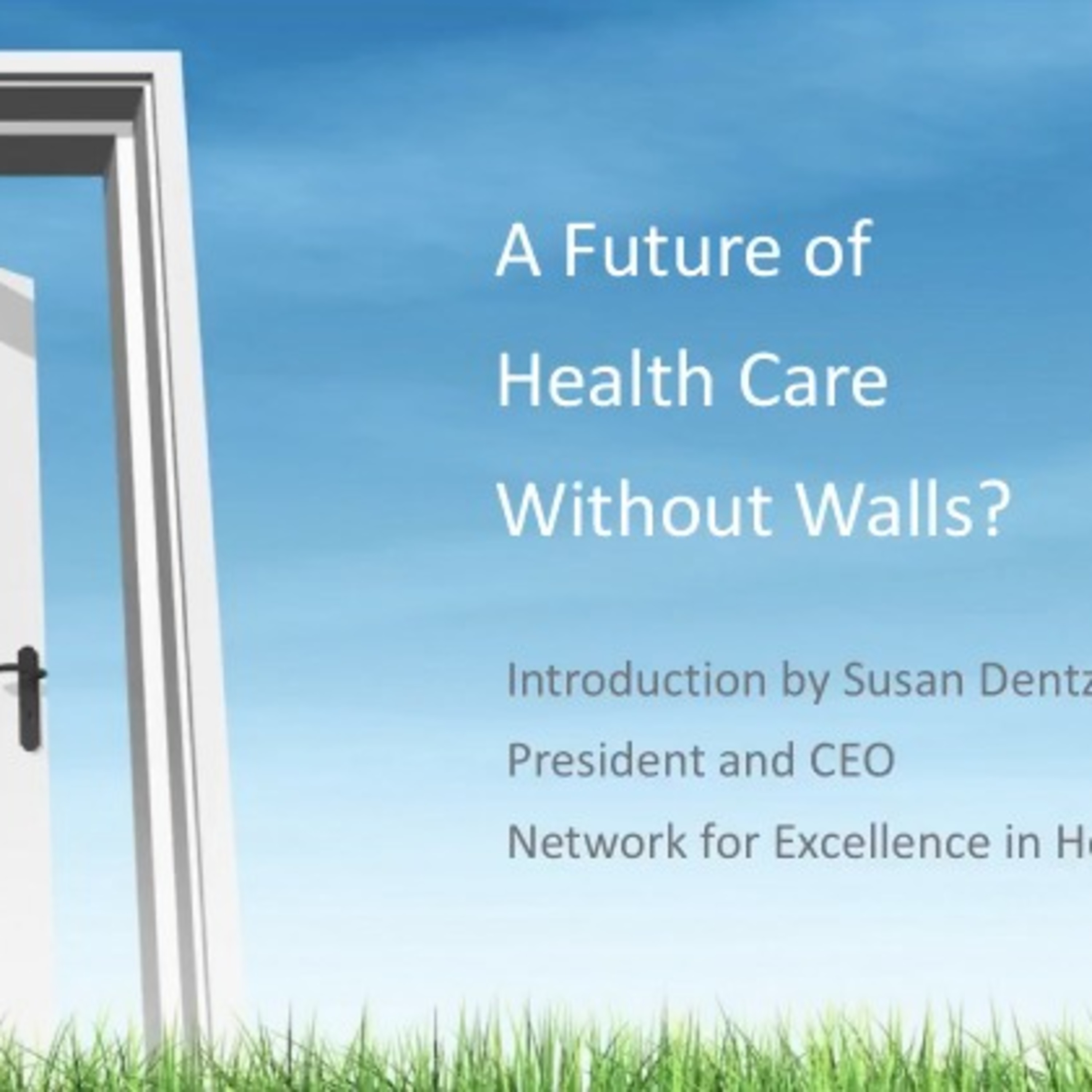 Health Care Without Walls: Opening Remarks by Susan Dentzer episode artwork