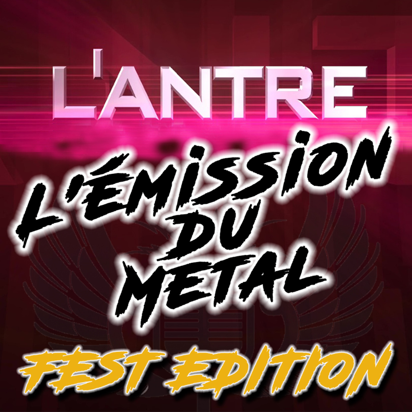LES FEST EDITIONS DE L'ANTRE, L'EMISSION DU METAL
