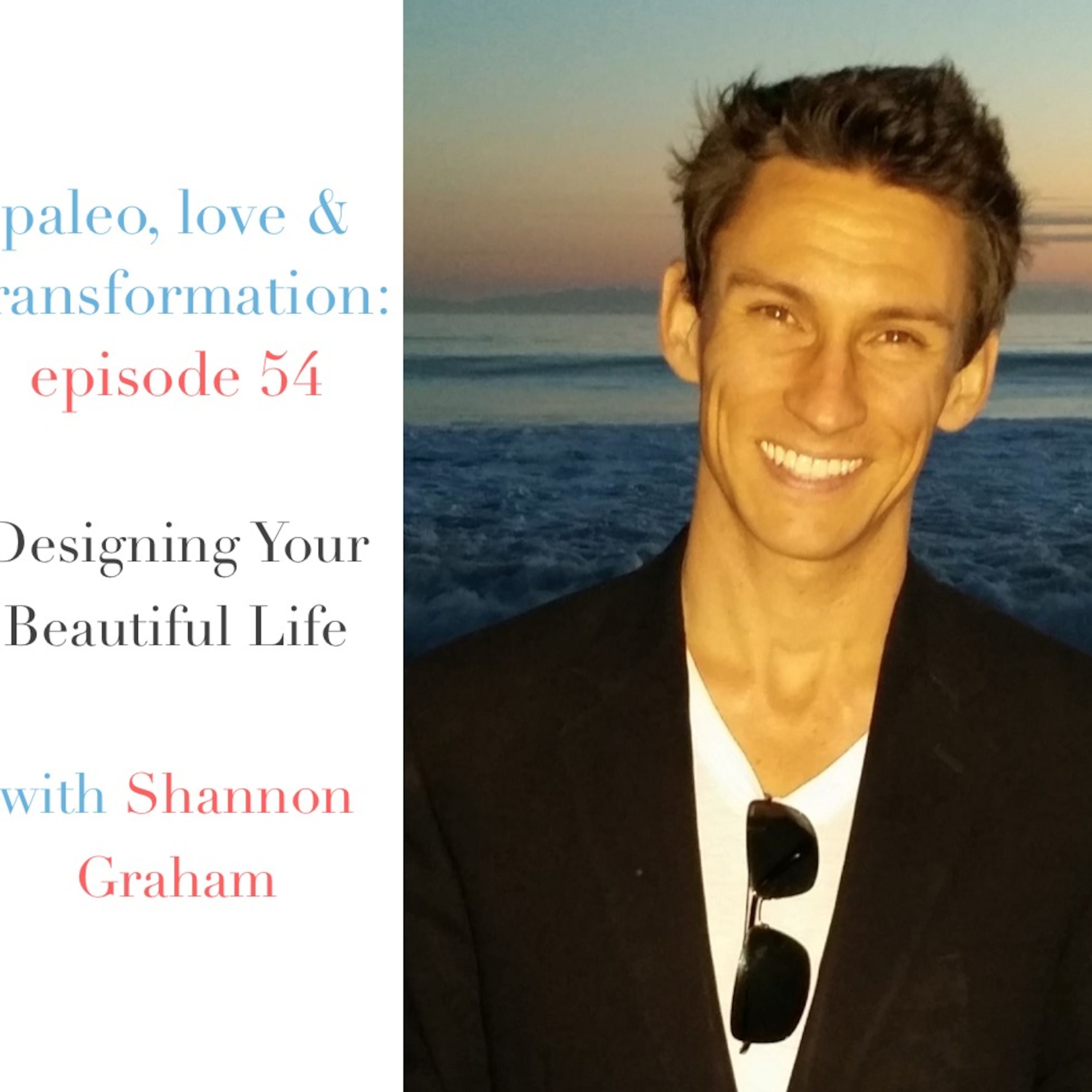 Paleo, Love & Transformation