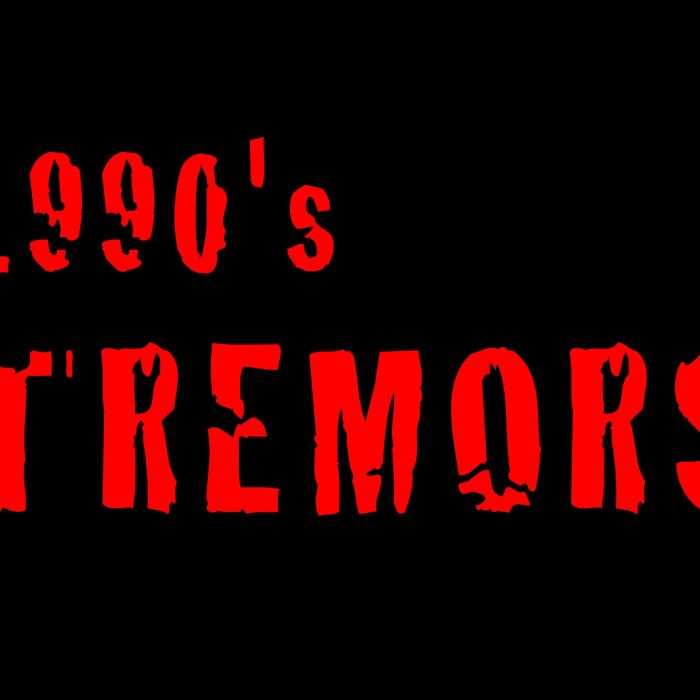 Episode 2: 1990's TREMORS