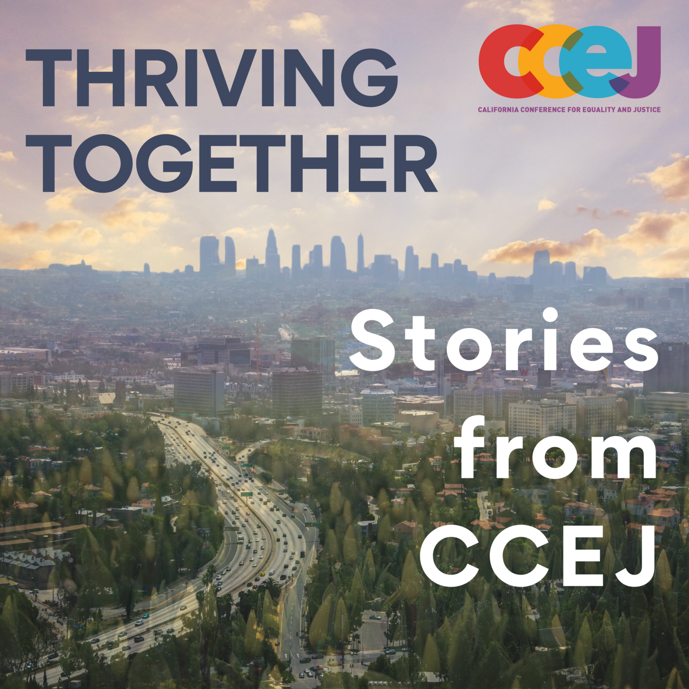 Thriving Together: Stories from CCEJ