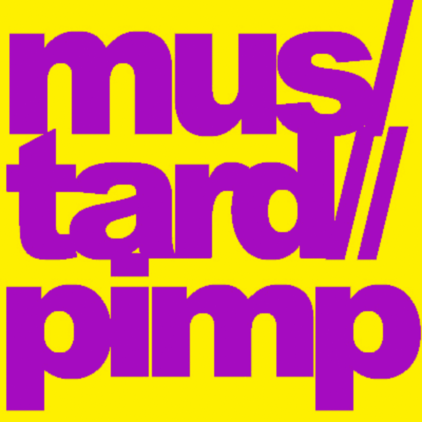 Episode 6: We <3 Mustard Pimp