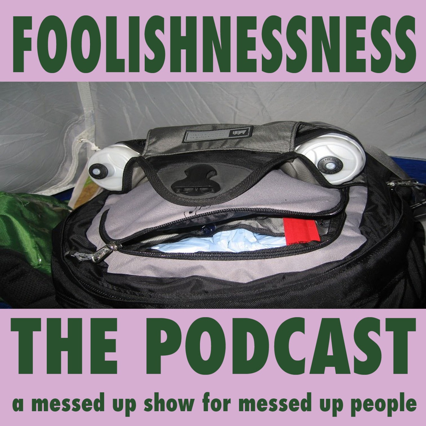 FOOLISHNESSNESS - Episode 1
