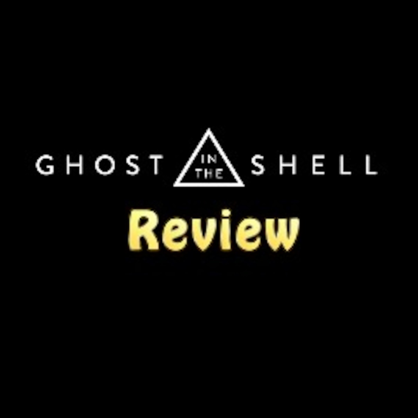 Ghost In The Shell: 2017 Review