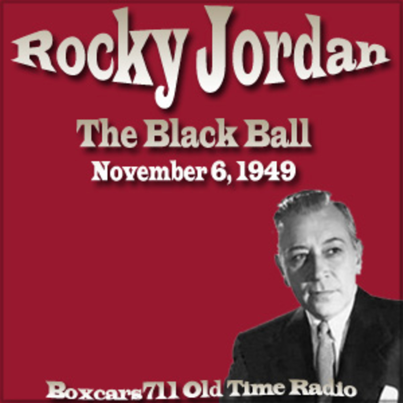 Rocky Jordan - The Black Ball (11-06-49)