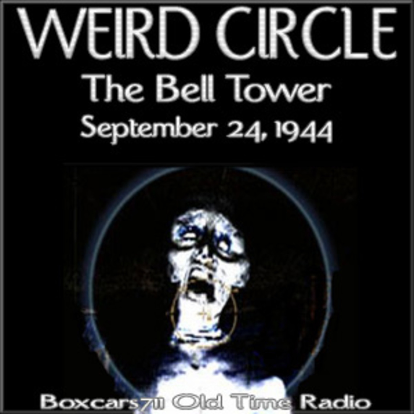 The Weird Circle - The Bell Tower (09-24-44)