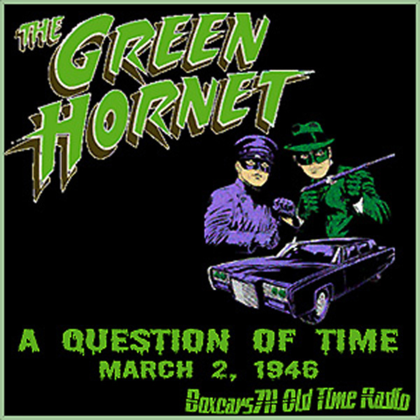Episode 9515: The Green Hornet - 
