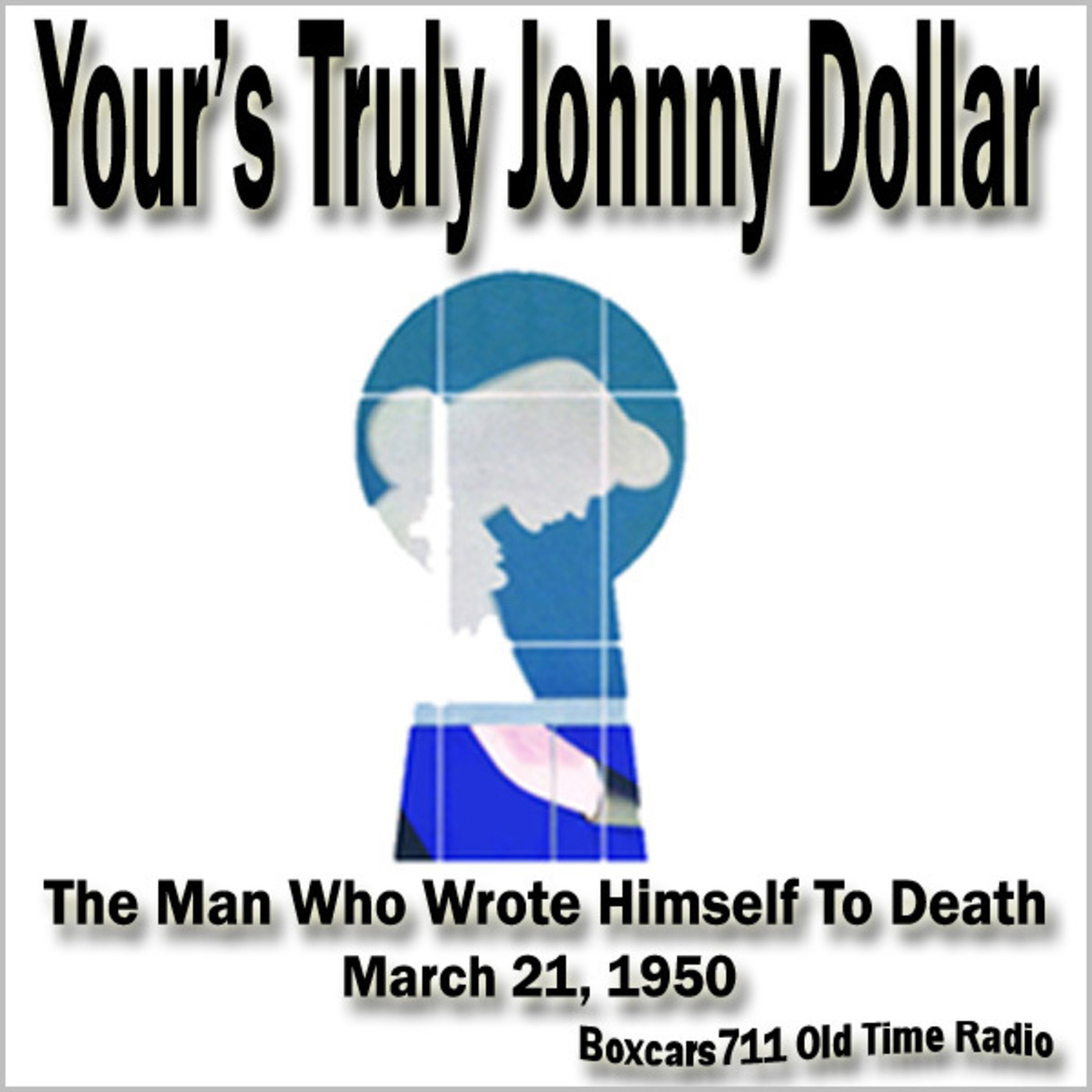 Episode 9528: Your's Truly Johnny Dollar - (Stuart Palmer) 