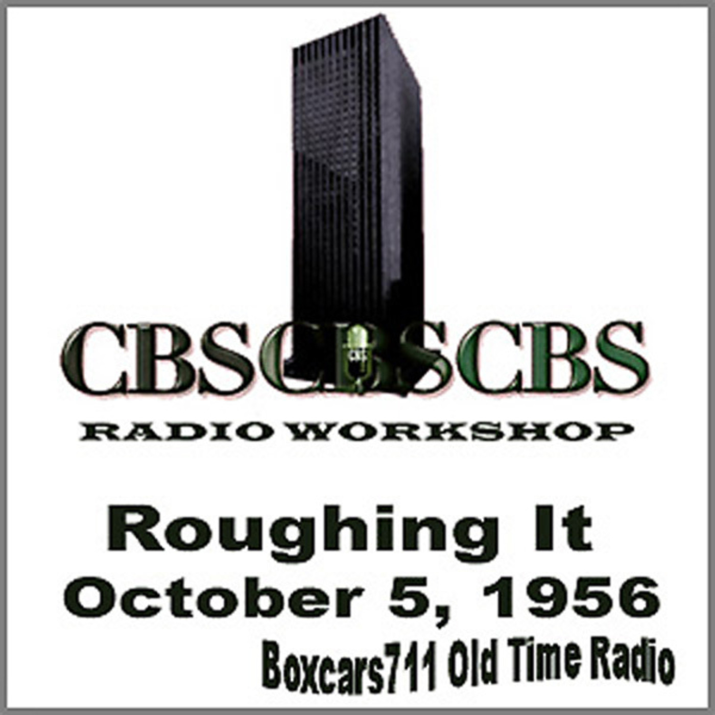 Episode 9553: CBS Radio Workshop - 
