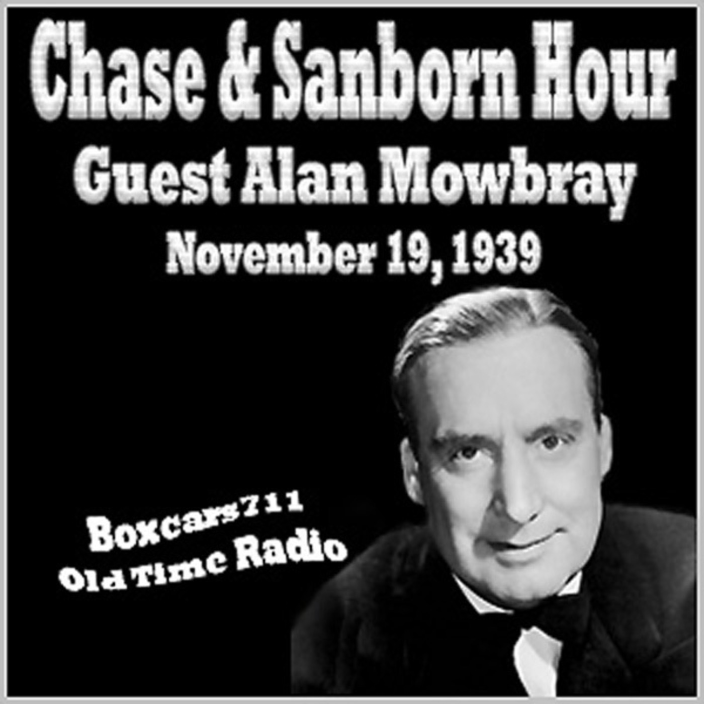 Episode 9618: Chase & Sanborn Hour - 