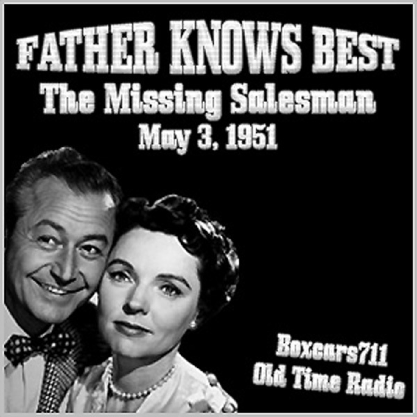 Episode 9649: Father Knows Best - 