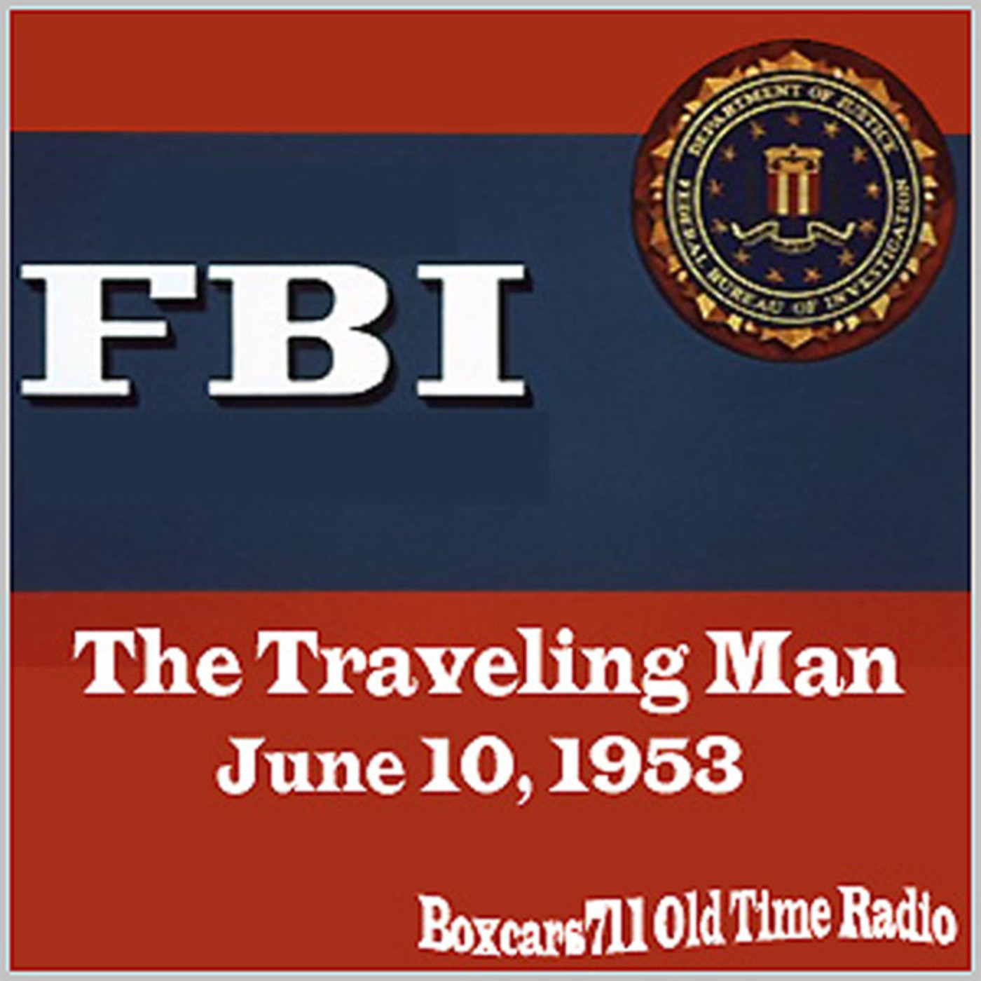 Episode 9679:  FBI In Peace & War - 