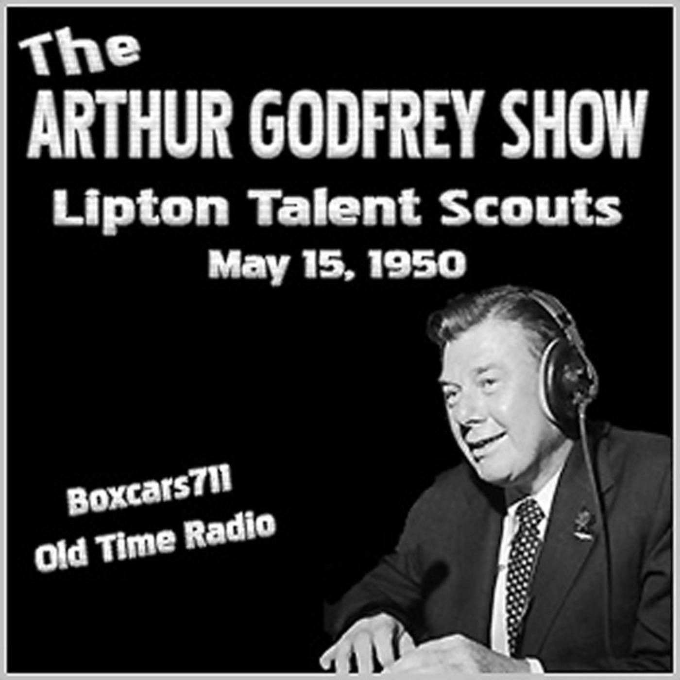 Episode 9702: Arthur Godfrey Show - 