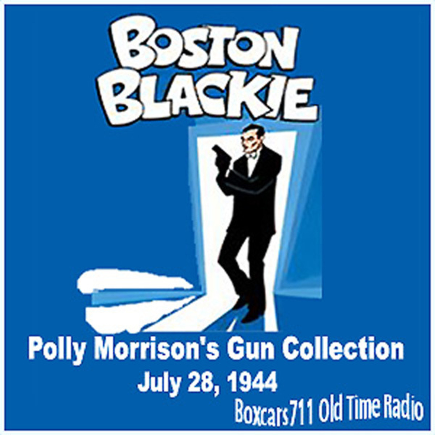 Episode 9714: Boston Blackie - 