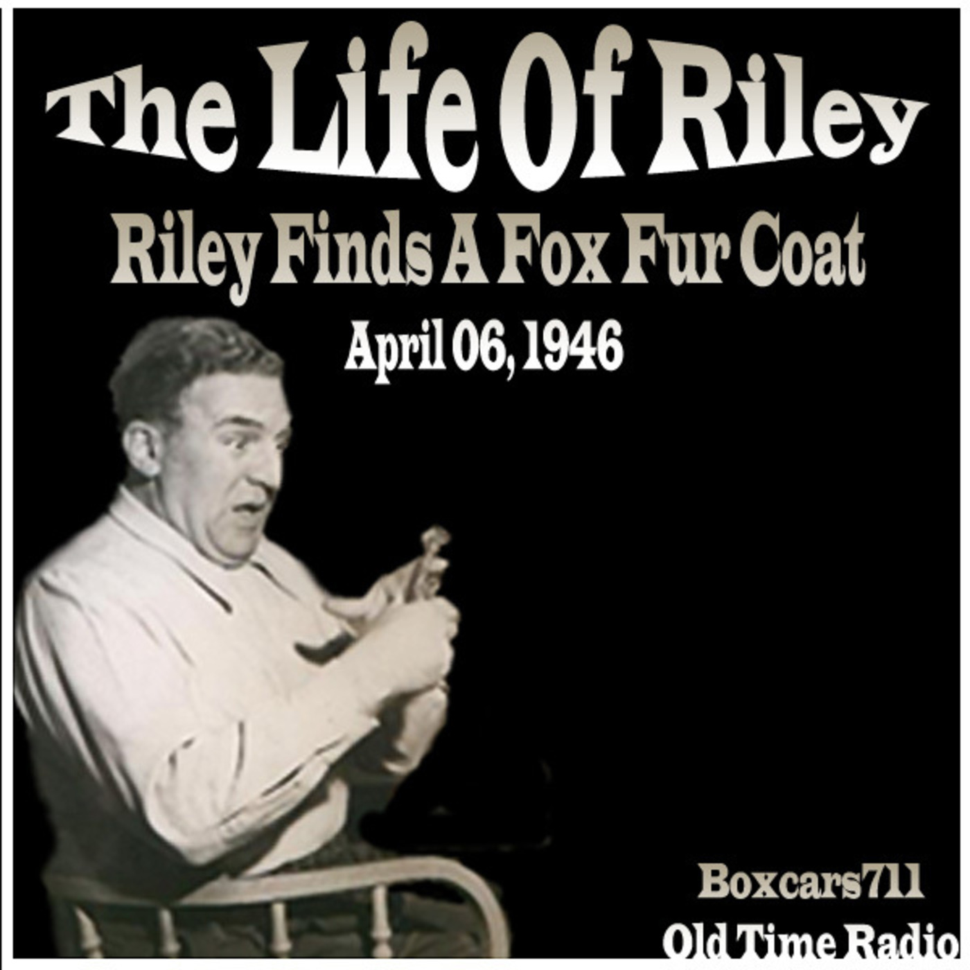 Episode 9788: Riley Finds "A Fox Fur Coat" (04-06-46)