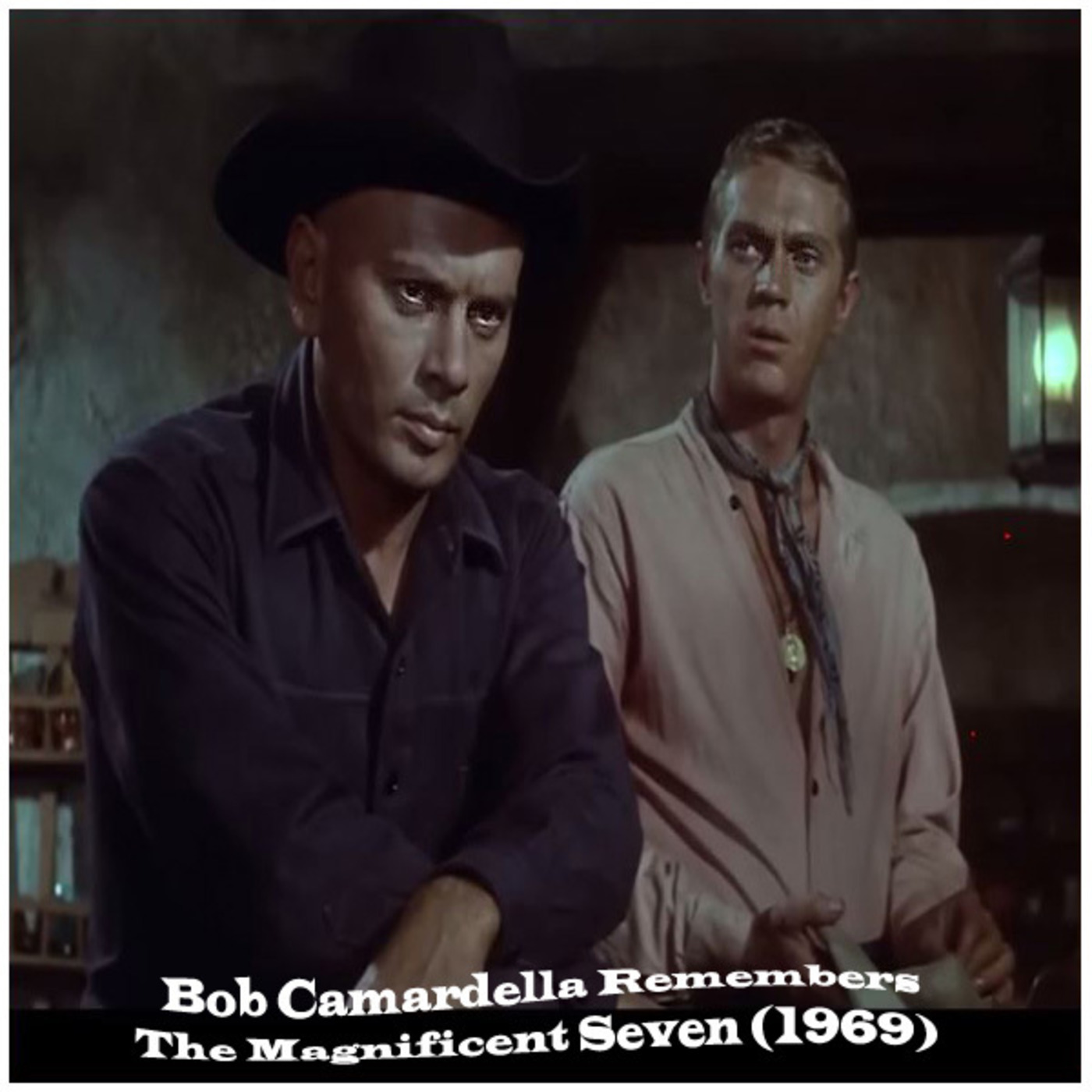 Episode 9790: The Magnificent Seven (1969) MOVIE