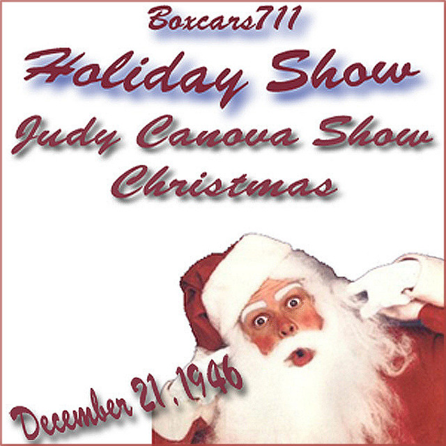 A Very Judy Christmas 2022 The Judy Canova Show - A Quiet Christmas Party (12-21-46)