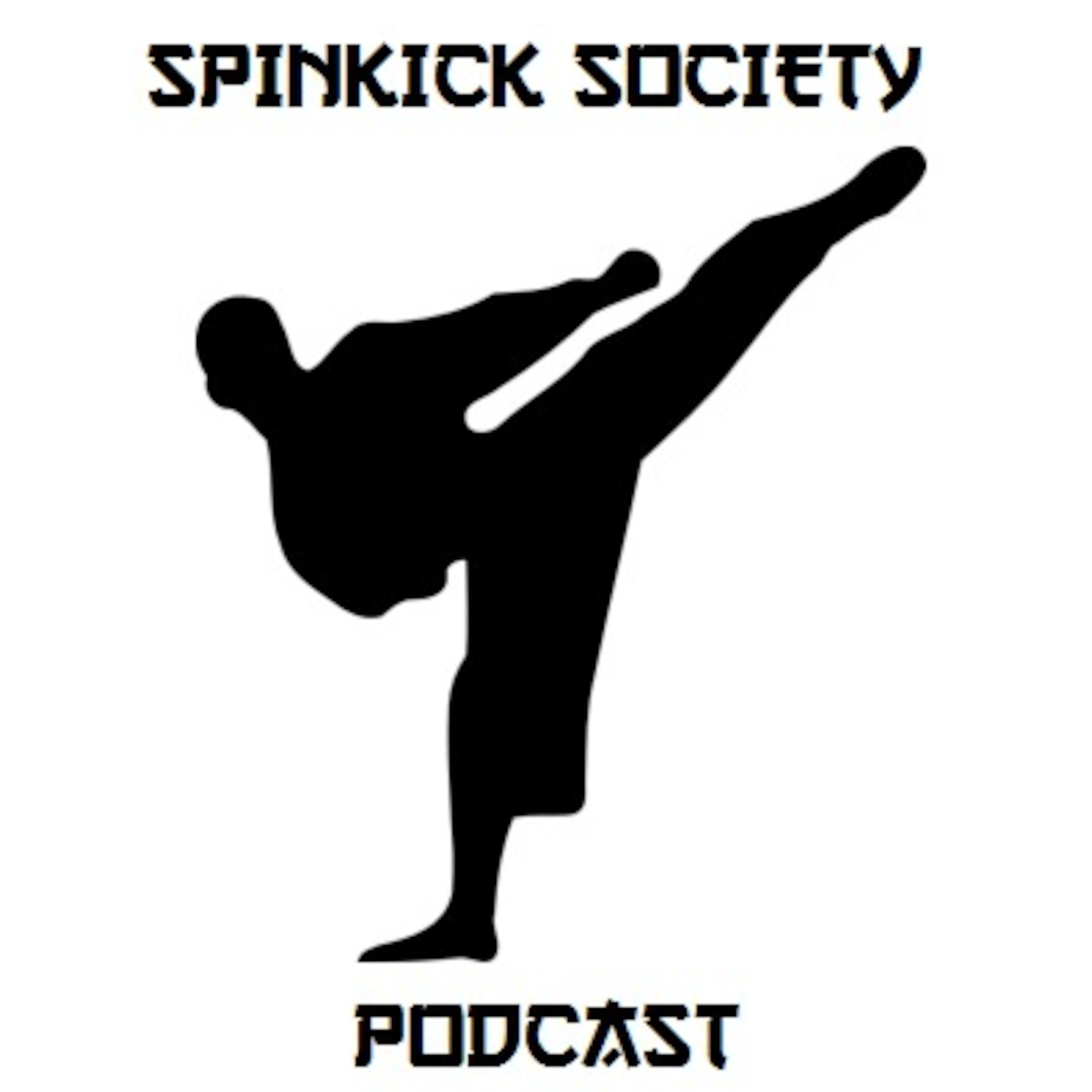 Spinkick Society Podcast