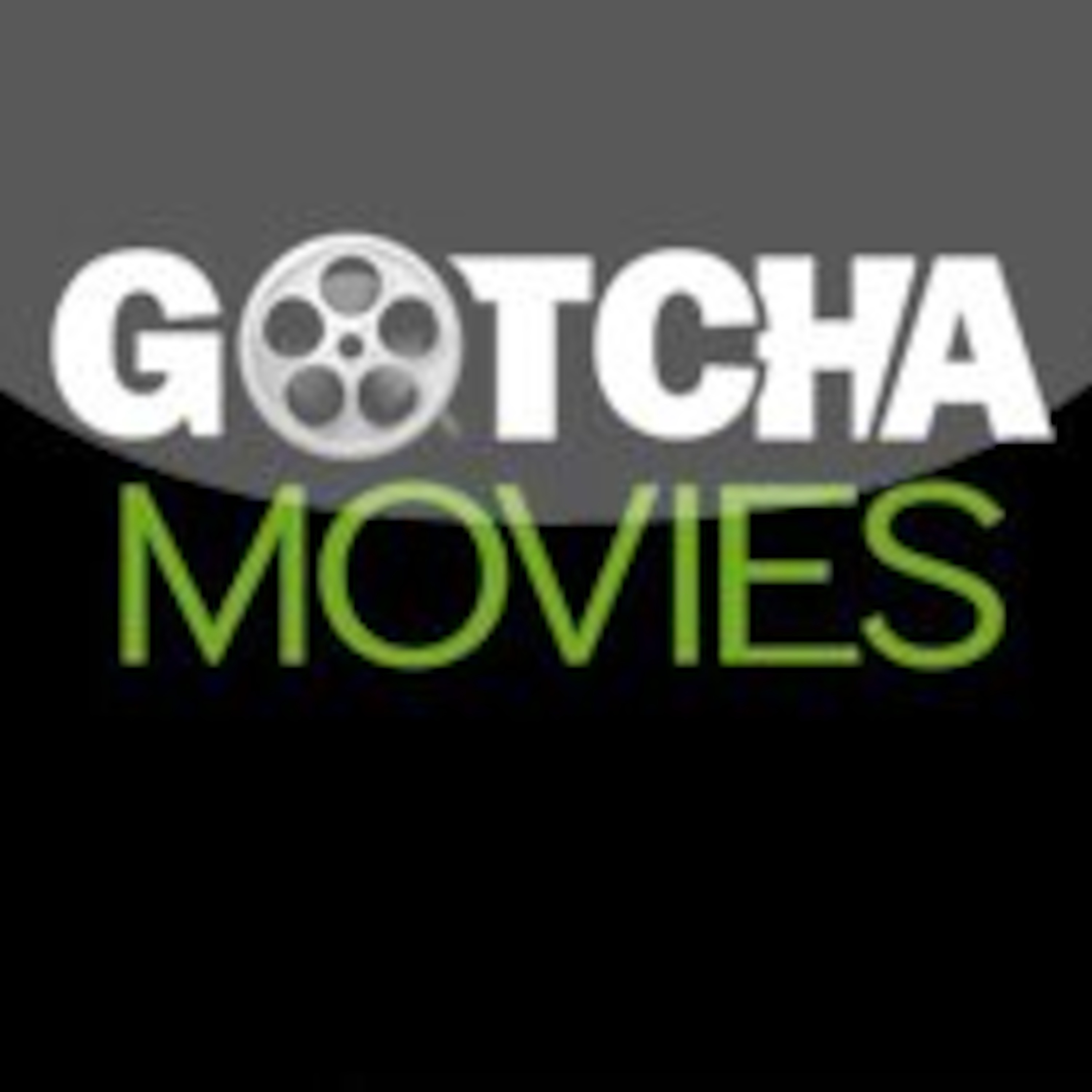GotchaMovies Podcast