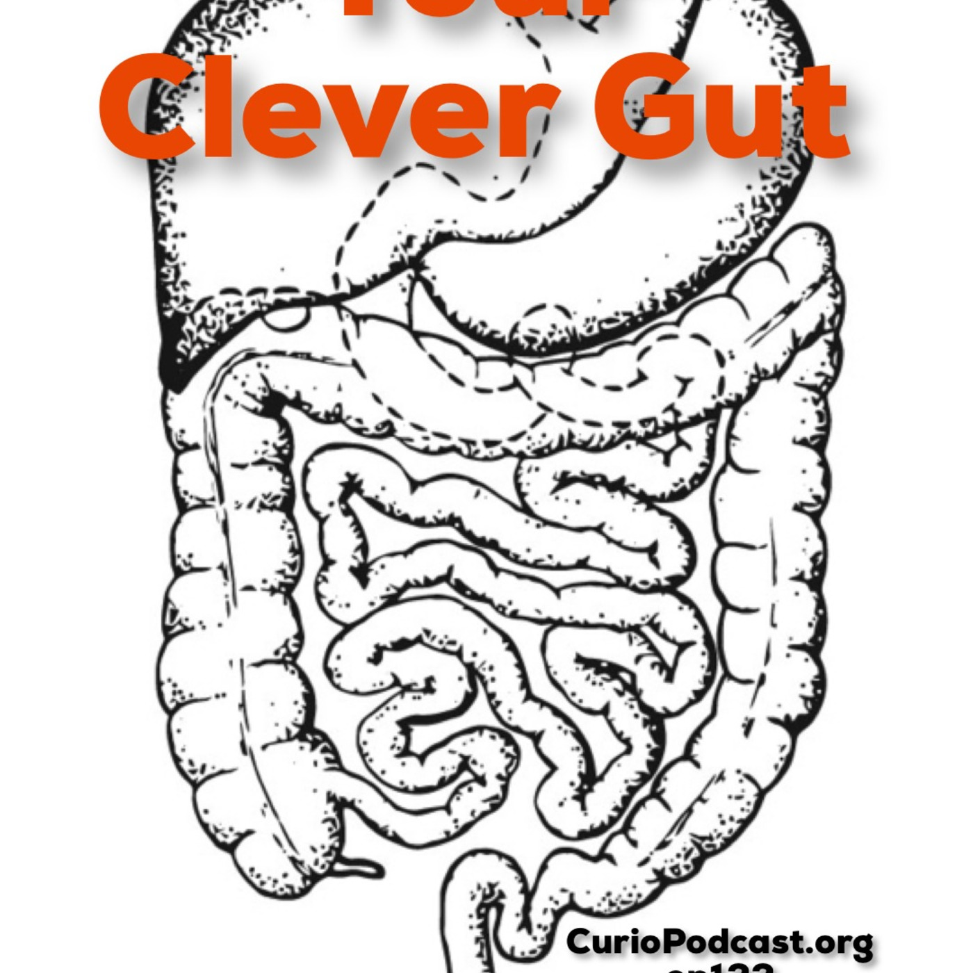 Episode 122: Your Clever Gut