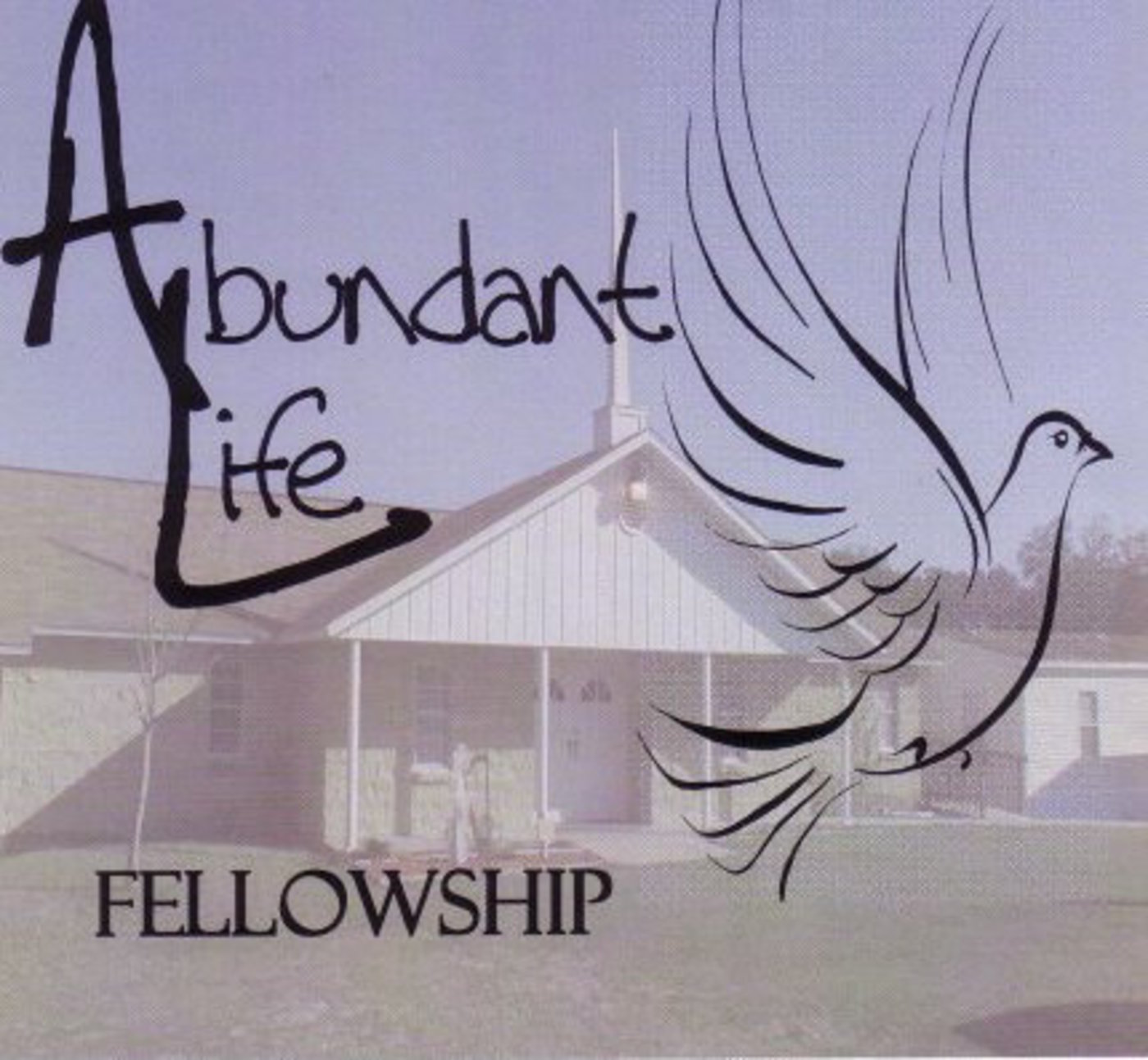 Abundant Life Fellowship's Podcast