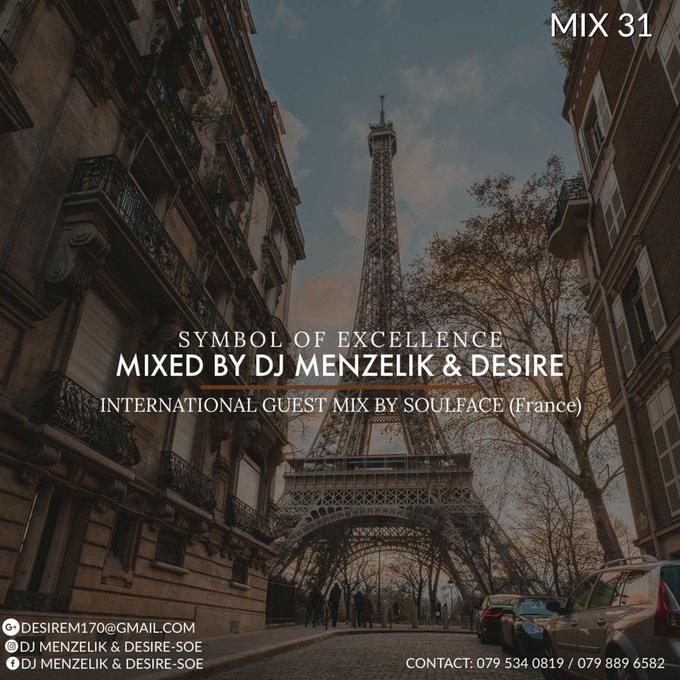 Symbol Of Excellence Podcast by dj Menzelik and Desire(Exoticsounds)
