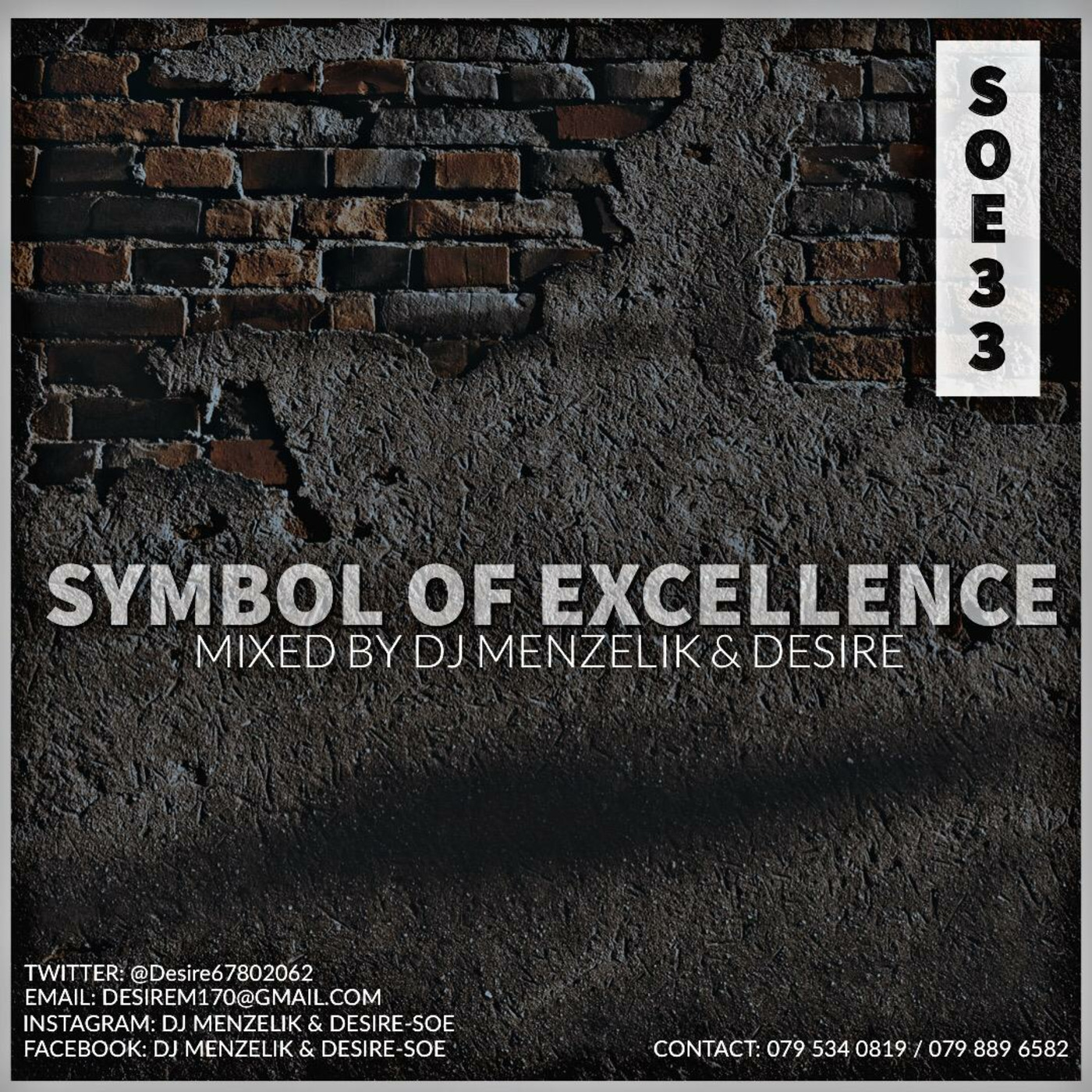 Symbol Of Excellence Podcast by dj Menzelik and Desire(Exoticsounds)