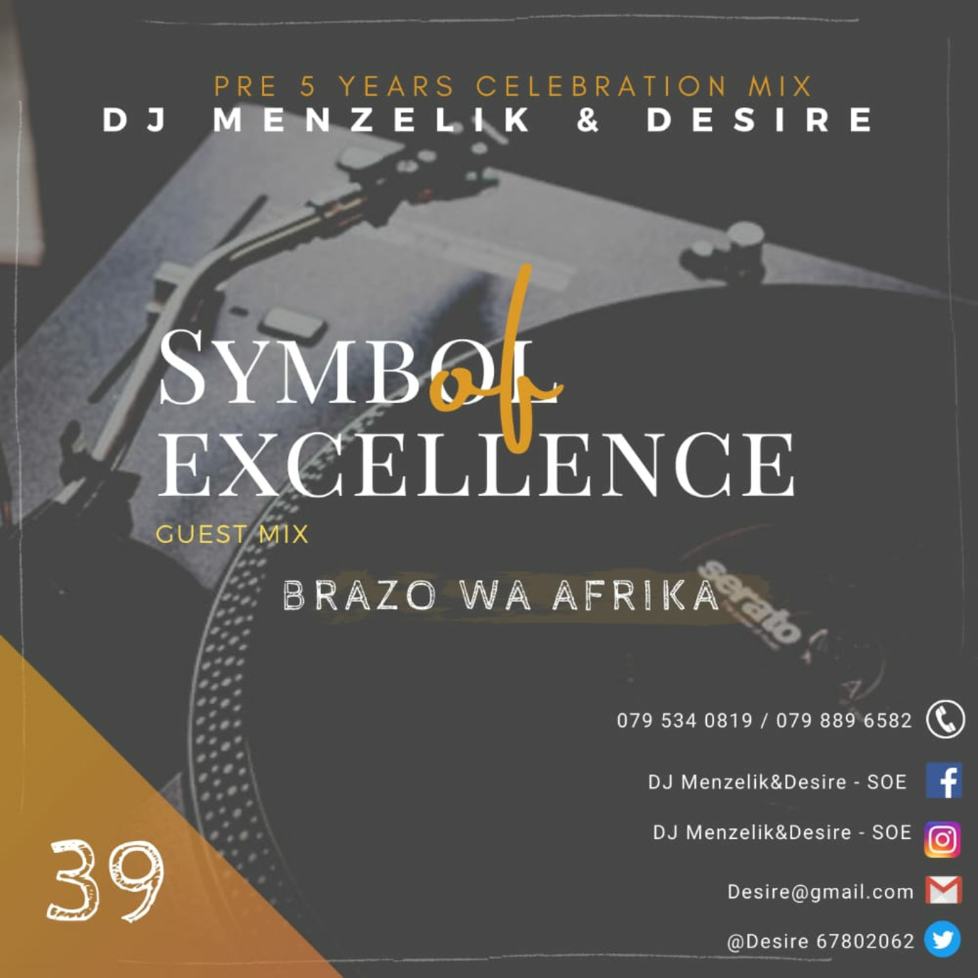 Symbol Of Excellence Podcast by dj Menzelik and Desire(Exoticsounds)