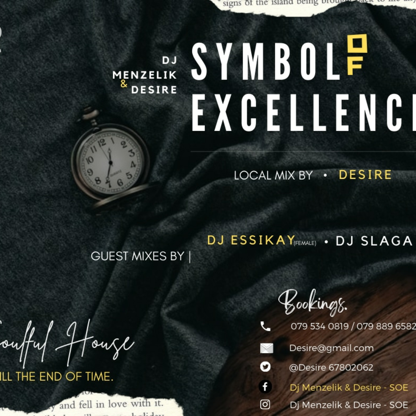 Symbol Of Excellence Podcast by dj Menzelik and Desire(Exoticsounds)