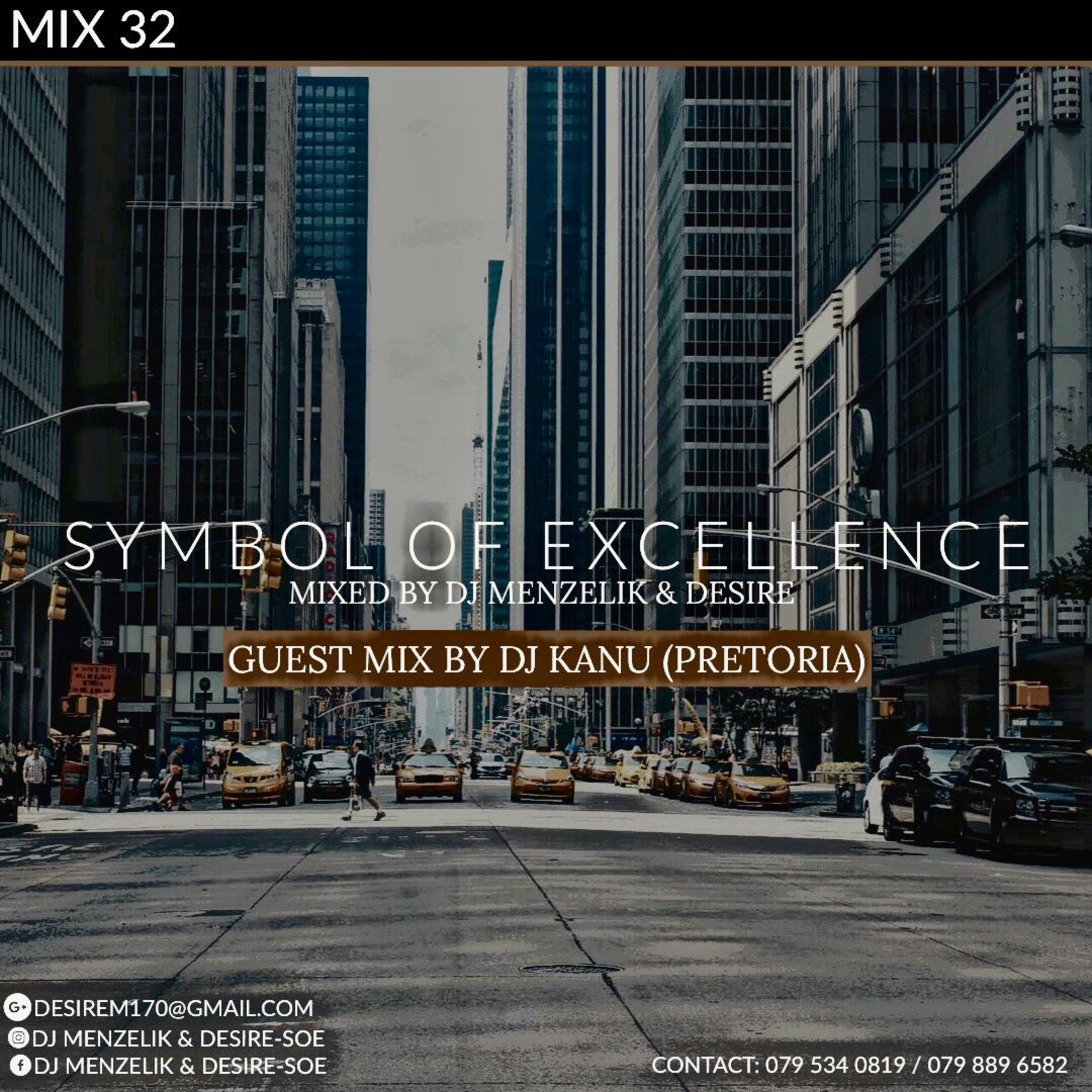 Symbol Of Excellence Podcast by dj Menzelik and Desire(Exoticsounds)