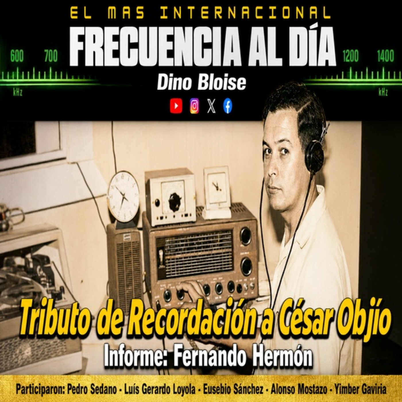 Episode 1000:  FRECUENCIA AL DÍA - 🔆 Rep. Dominicana | Tributo de Recordación a César Objío episode artwork