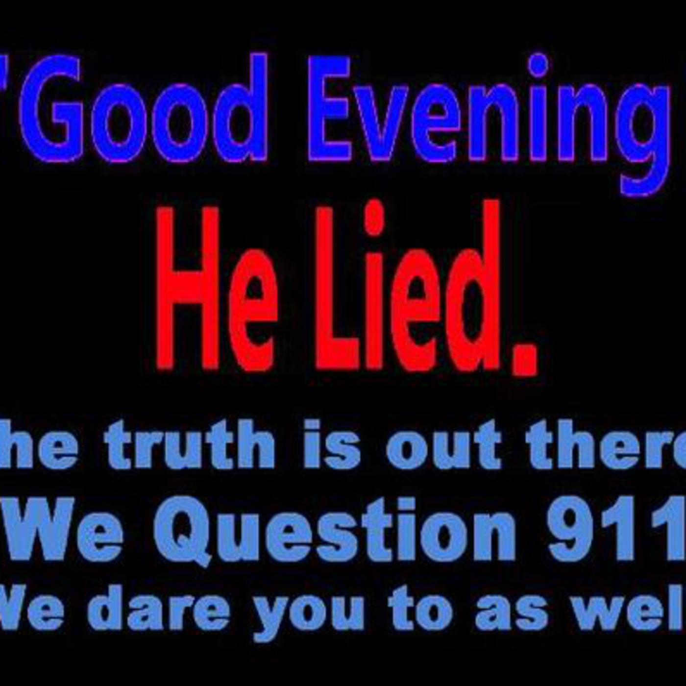 Nelson and "The Producer"spar as to what happened on 911-"Only nuts question the official version!" episode artwork