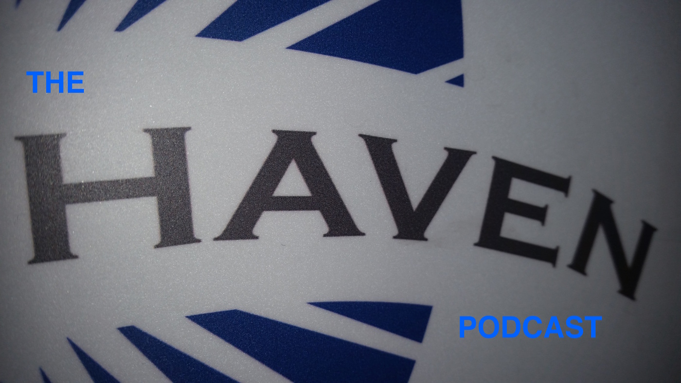 The Haven Podcast