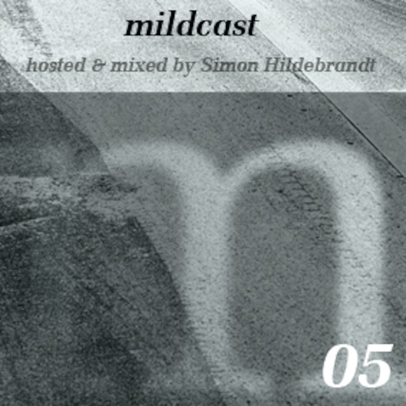 Mildcast 05