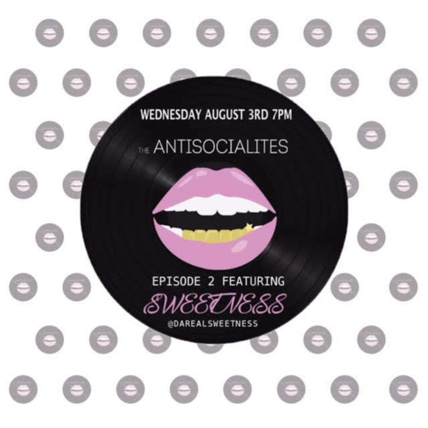The AntiSocialites Episode 2 w/special guest Sweetness. episode artwork