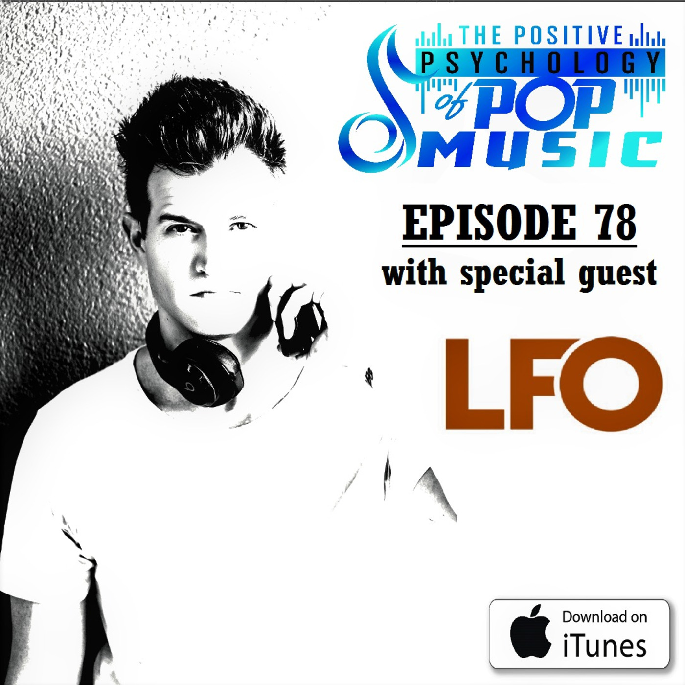 LFO on The Positive Psychology of Pop Music!
