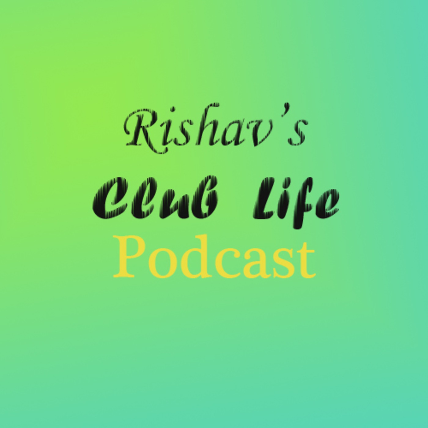 Rishav's Podcast