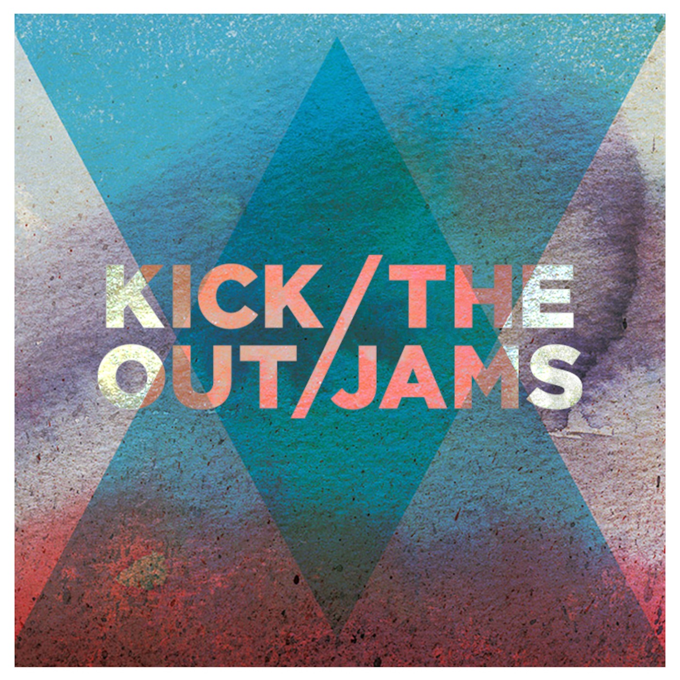 Kick Out The Jams