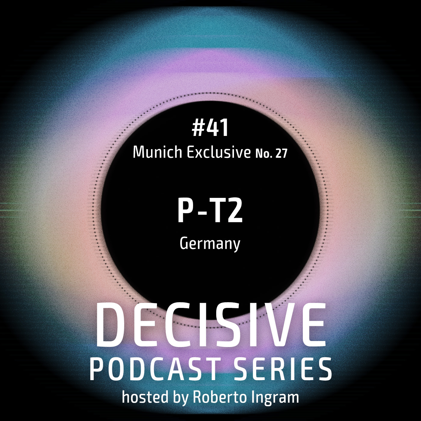 P-T2 - Decisive Munich Exclusive