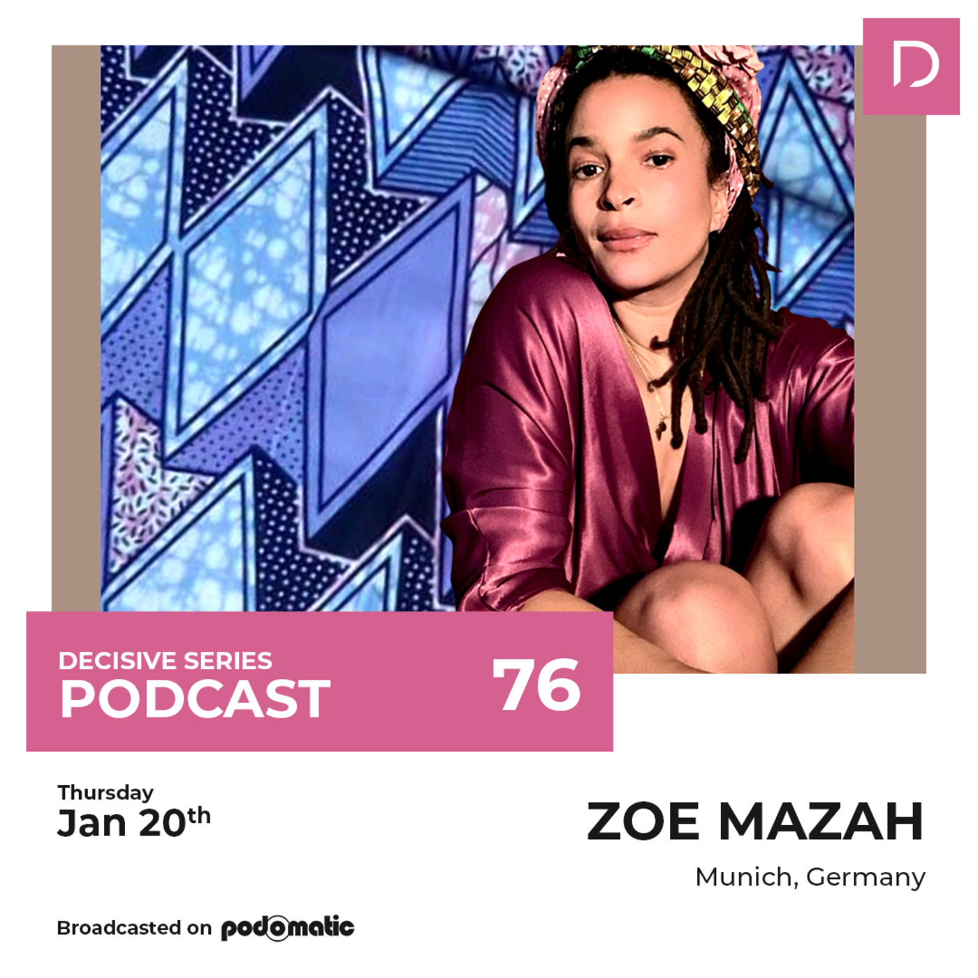 Episode 114: Zoe Mazah - Munich Exclusive Interview