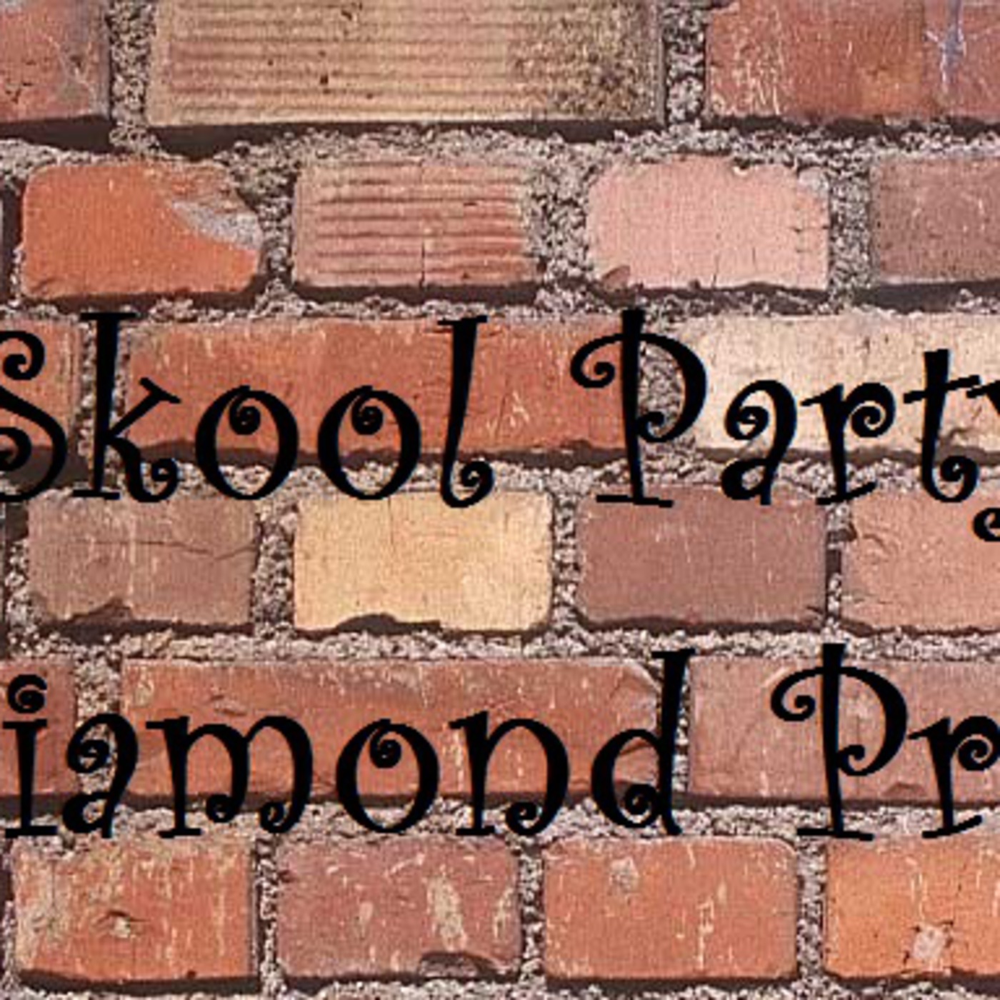 Episode 6 - Old Skool Party episode artwork