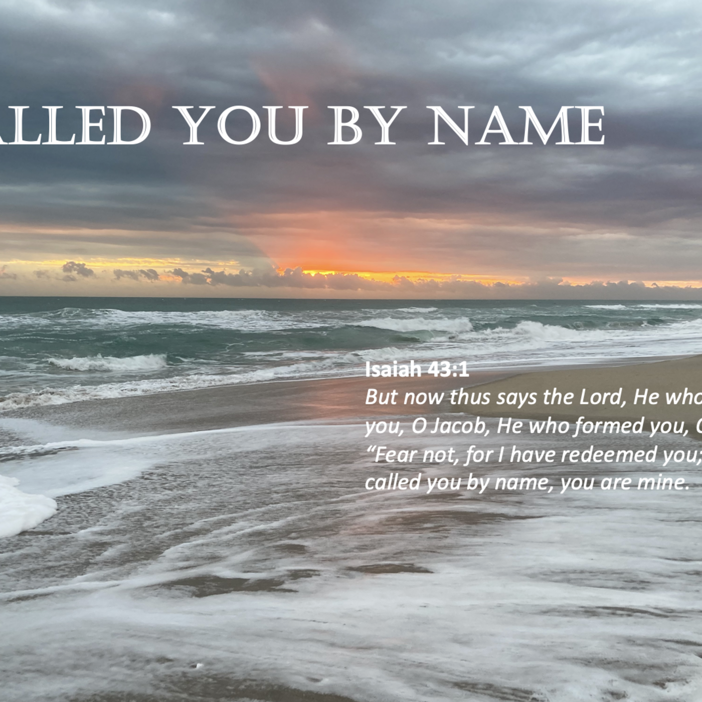 Episode 26: Promise #26 - Called you by name