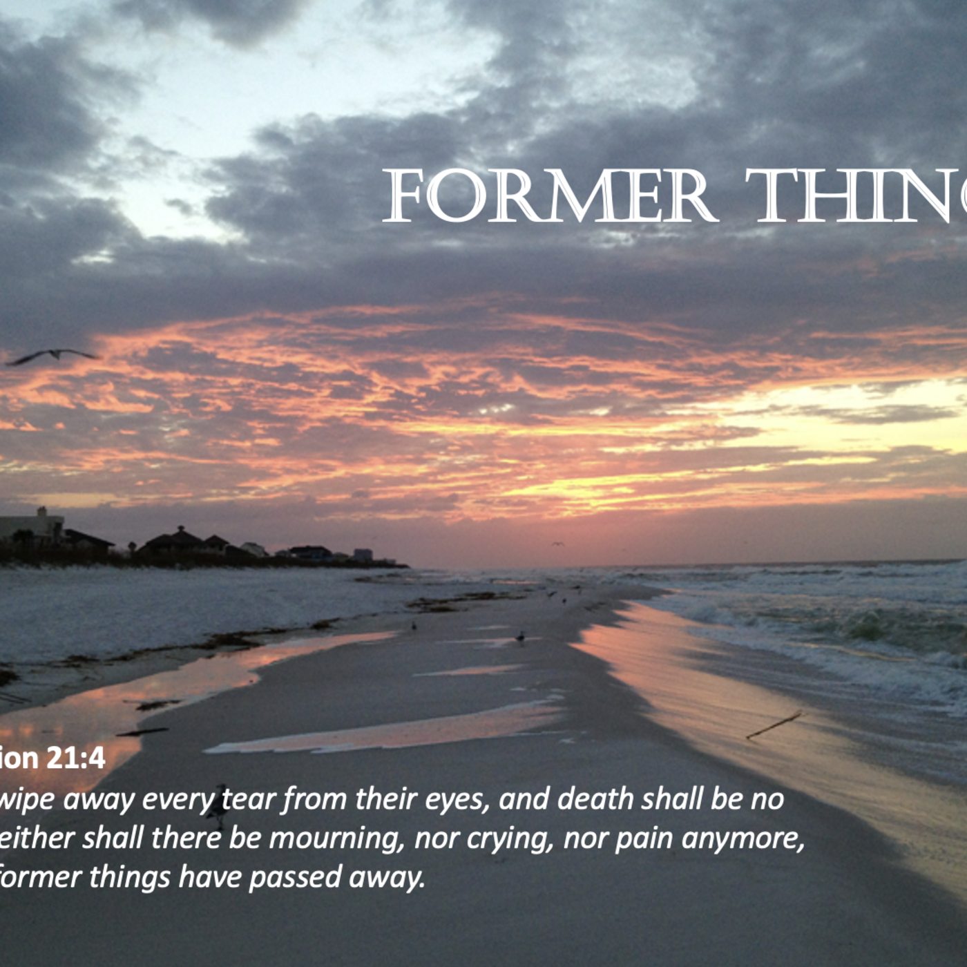 Episode 66: Promise #66 - Former Things