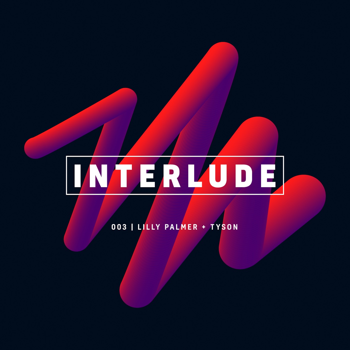 Interlude Podcast 003
