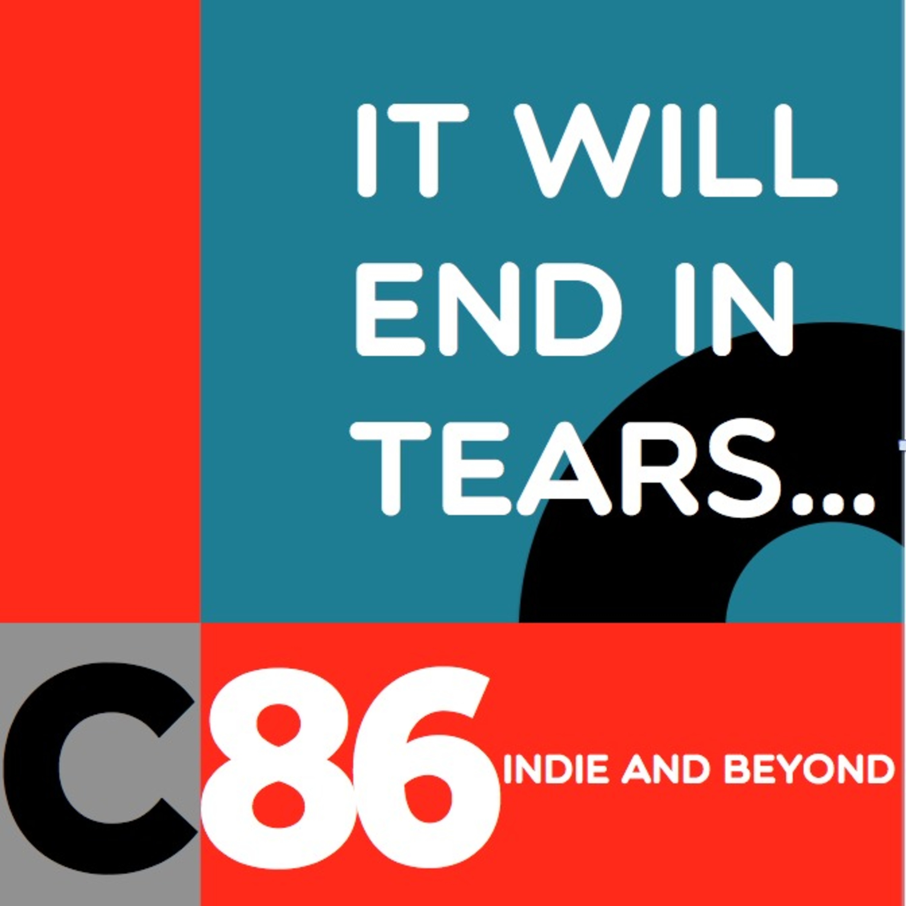It Will End In Tears podcast artwork