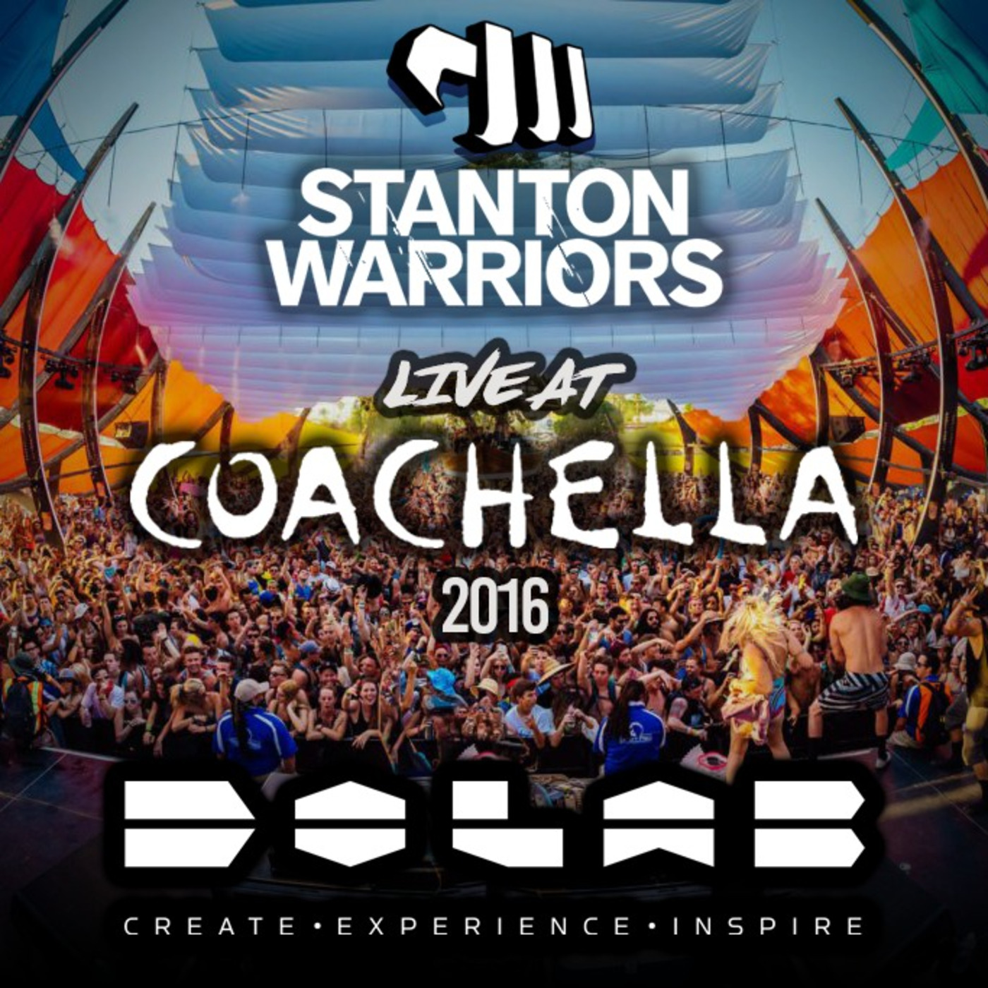 Stanton Warriors Podcast #043 : Live at Coachella 2016