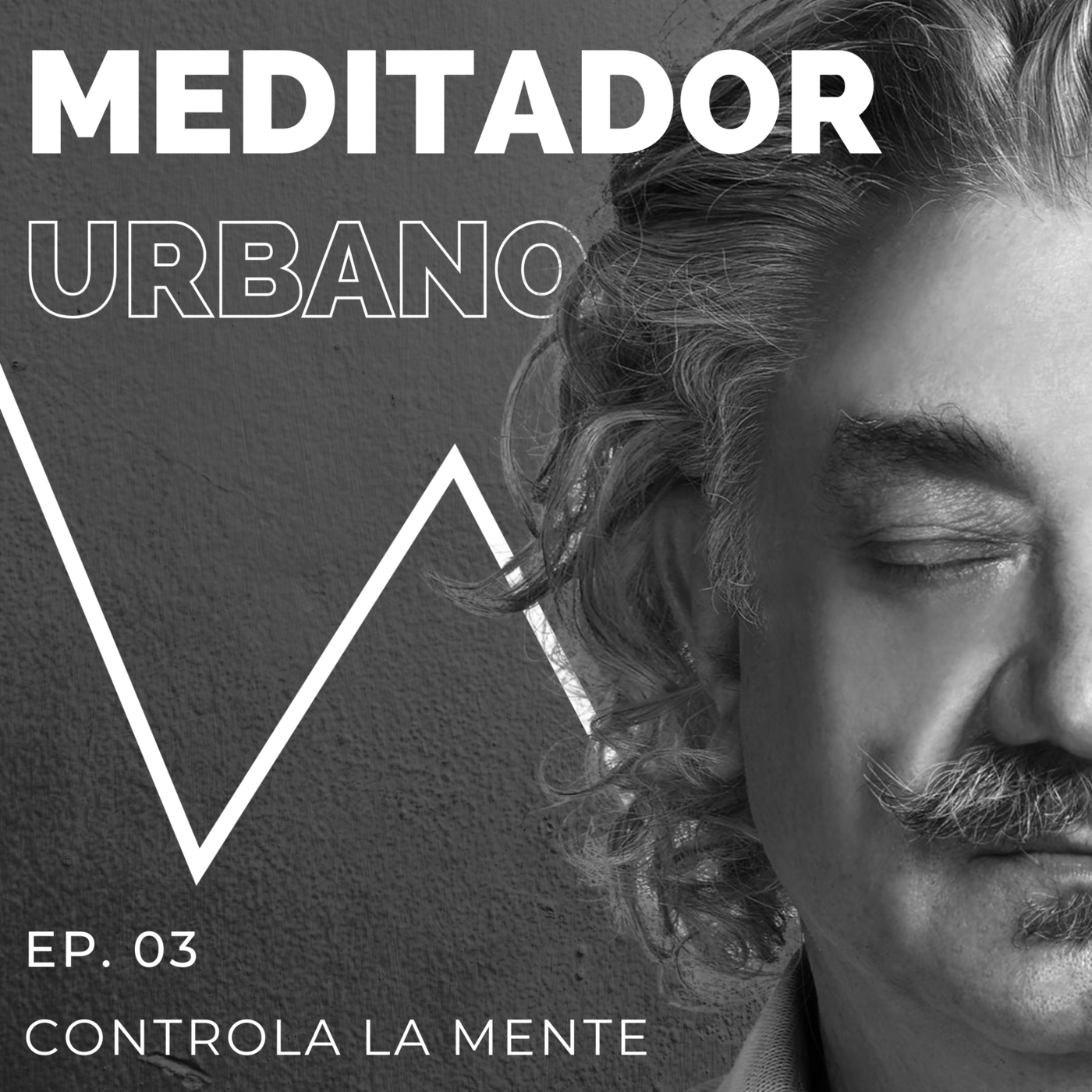 Atrapa la mente 2/2 | Práctica Urbana | Ep. 03 episode artwork