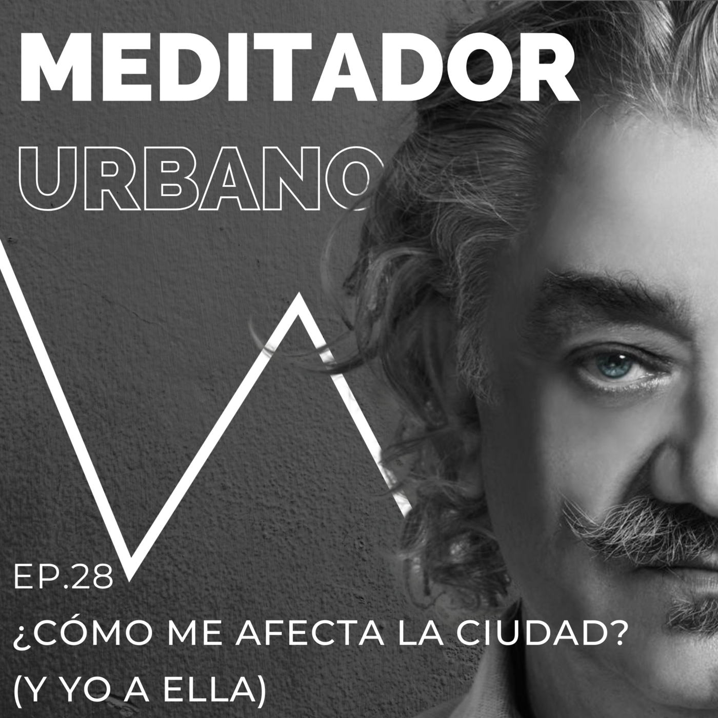 ¿Cómo me afecta la ciudad? (y yo a ella) | Conversaciones con la mente | Ep. 28 episode artwork