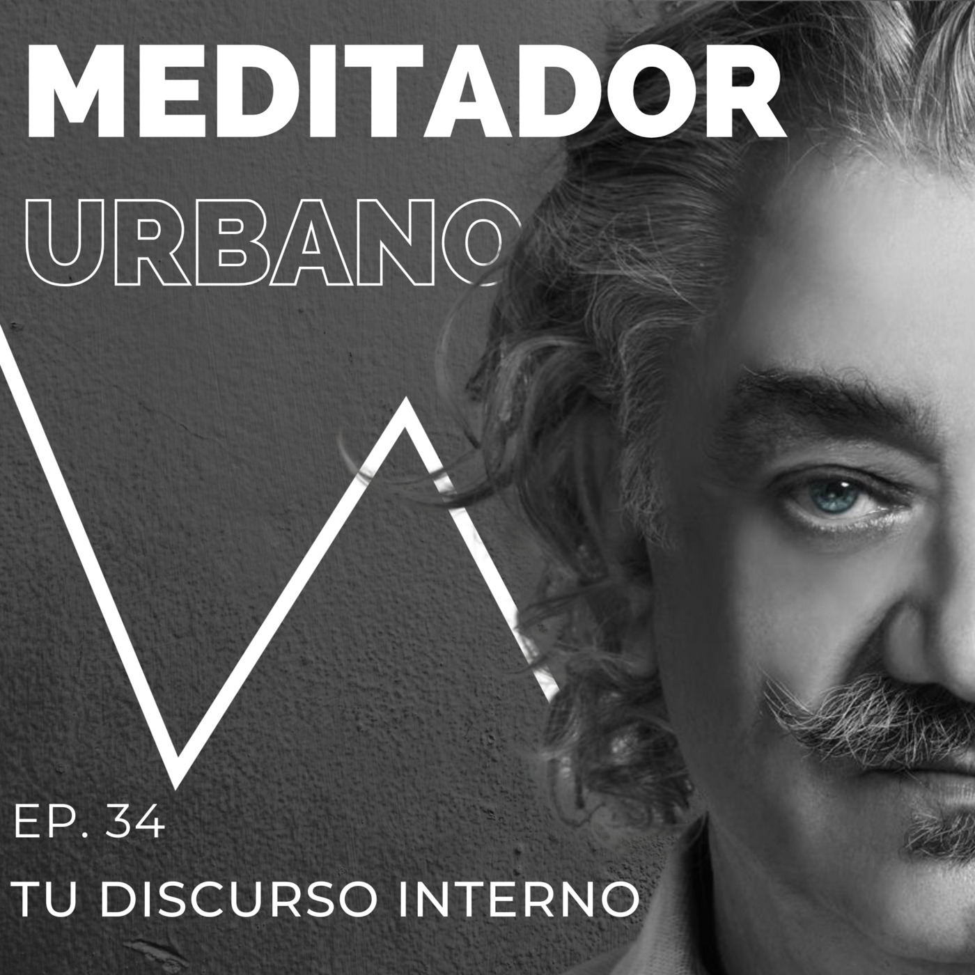 ¿Cuál es tu discurso interno? | Conversaciones con la mente | Ep. 34 episode artwork
